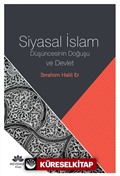 Siyasal İslam Düşüncesinin Doğuşu ve Devlet