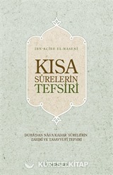 Kısa Surelerin Tefsiri/Duha'dan Nas'a Kadar Surelerin Zahiri ve Tasavvufi Tefsiri (Ciltli)