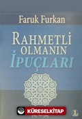 Rahmetli Olmanın İpuçları