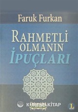 Rahmetli Olmanın İpuçları
