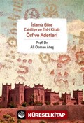 İslam'a Göre Cahiliye ve Ehl-i Kitab Örf ve Adetleri