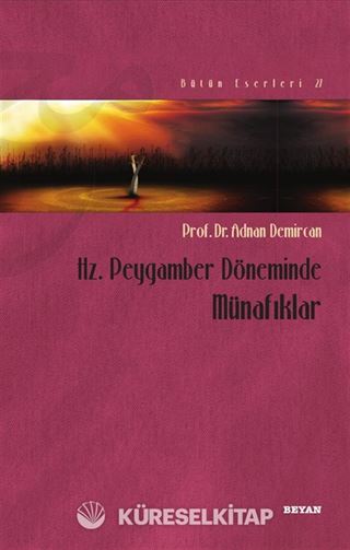 Hz. Peygamber Döneminde Münafıklar