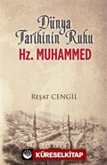 Dünya Tarihinin Ruhu Hz. Muhammed