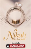 Nikah Bir İbadettir