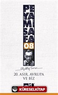 20. Asır Avrupa ve Biz / Objektif 8