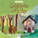 Goldilocks ve Üç Ayı