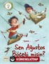 Sen Ağustos Böceği misin?