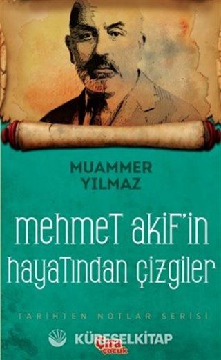 Mehmet Akif'in Hayatından Çizgiler