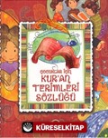 Çocuklar için Kuran Terimleri Sözlüğü (Ciltli)