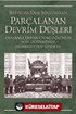 Parçalanan Devrim Düşleri