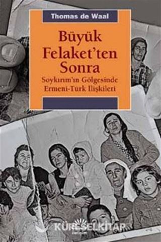 Büyük Felaket'ten Sonra