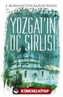 Yozgat'ın Üç Sırlısı