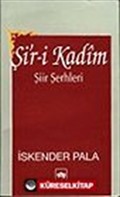 Şi'r-i Kadim/ Şiir Şerhleri