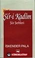 Şi'r-i Kadim/ Şiir Şerhleri