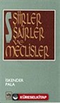 Şiirler Şairler ve Meclisler