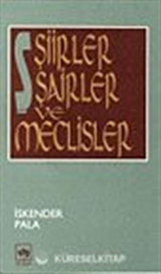 Şiirler Şairler ve Meclisler