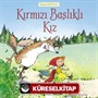 Kırmızı Başlıklı Kız