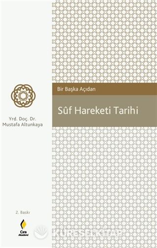 Bir Başka Açıdan Tasavvuf (Suf Hareketi) Tarihi