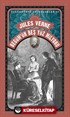 Jules Verne Begüm'ün Beş Yüz Milyonu / Olağanüstü Yolculuklar 12