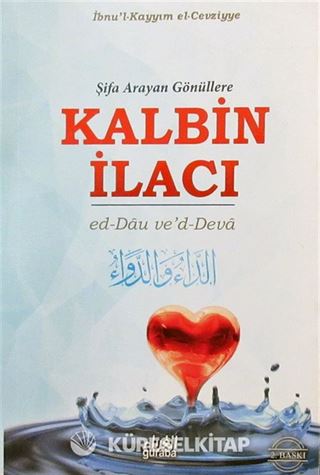 Şifa Arayan Gönüllere Kalbin İlacı