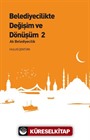 Belediyecilikte Değişim ve Dönüşüm 2