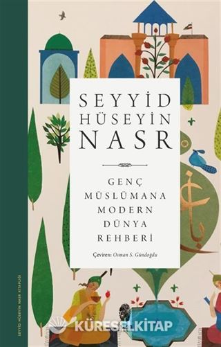 Genç Müslümana Modern Dünya Rehberi