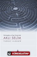 Muhasebe ve İnşa Sürecinde Aklı Selim