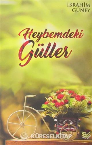 Heybemdeki Güller