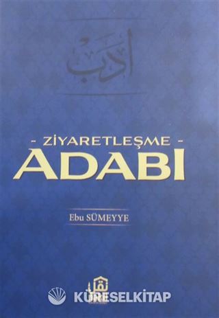 Ziyaretleşme Adabı (Cep Boy)