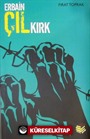 Erbain - Çıl - Kırk