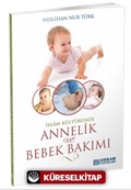 İslam Kültüründe Annelik ve Bebek Bakımı