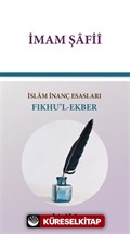 Fıkhu'l-Ekber - İslam İnanç Esasları