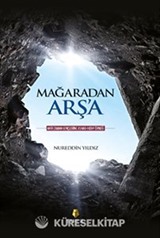 Mağaradan Arş'a