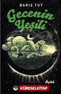 Gecenin Yeşili