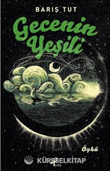 Gecenin Yeşili