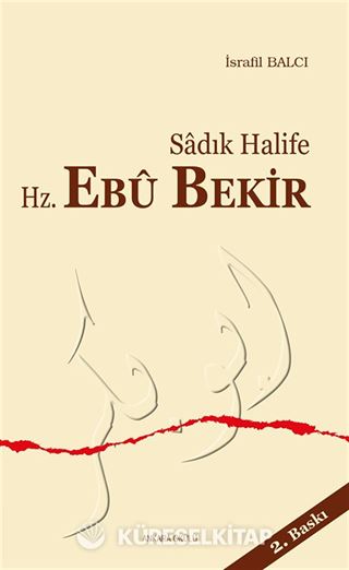 Sadık Halife Ebu Bekir