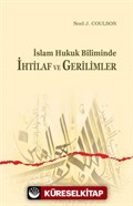 İslam Hukuk Biliminde İhtilaf ve Gerilimler