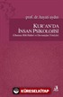 Kur'an'da İnsan Psikolojisi (Olumsuz Ruh Halleri ve Davranışları Yönüyle)