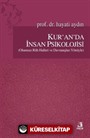 Kur'an'da İnsan Psikolojisi (Olumsuz Ruh Halleri ve Davranışları Yönüyle)