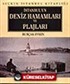 İstanbulun Deniz Hamamları ve Plajları