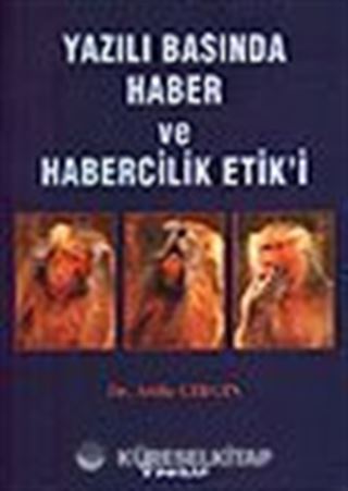 Yazılı Basında Haber ve Habercilik Etiği
