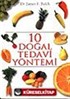 10 Doğal Tedavi Yöntemi