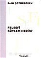 Felsefi Söylem Nedir?