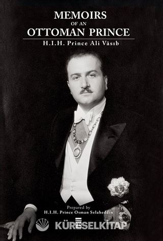 Memoirs Of An Ottoman Prince