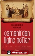 Osmanlı'dan İlginç Notlar