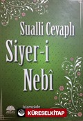 Sualli Cevaplı Siyer-i Nebi