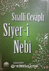 Sualli Cevaplı Siyer-i Nebi