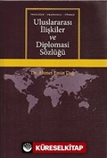 Uluslararası İlişkiler ve Diplomasi Sözlüğü (İngilizce-Fransızca-Türkçe)