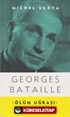 Ölüm Uğraşı - Georges Bataille