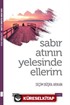 Sabır Atının Yelesinde Ellerim